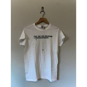 Y2K The Top Ten Reasons I Procrastinate White Joke Shirt 2000s S